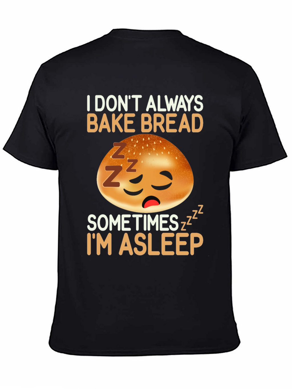 Funny Sleeping Bread Baker T-Shirt