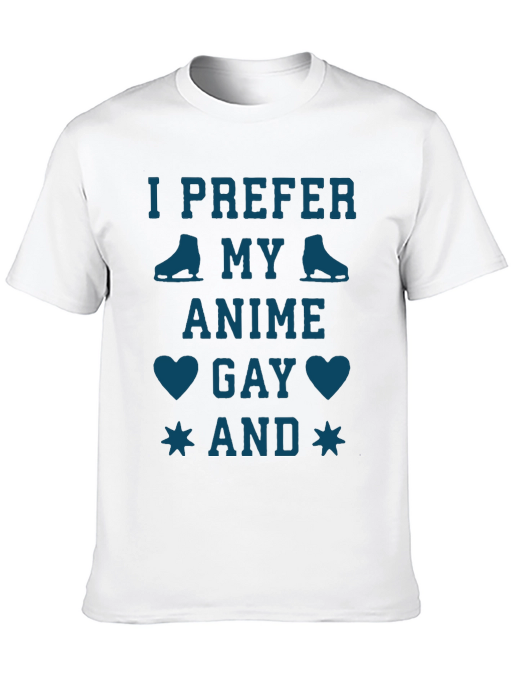 I Prefer My Anime Gay Black T-Shirt