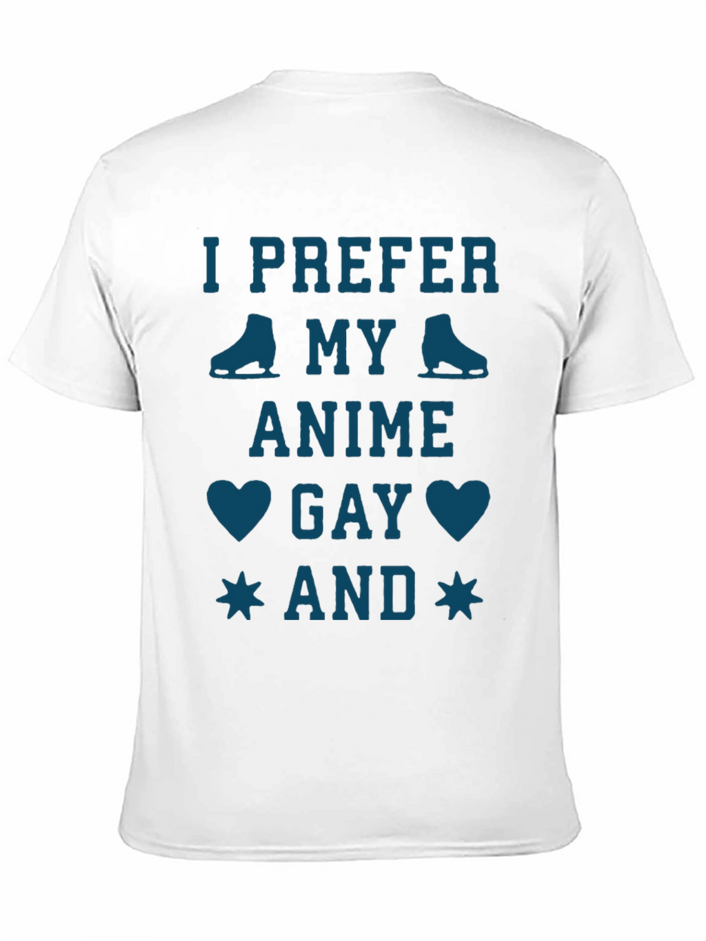 I Prefer My Anime Gay Black T-Shirt
