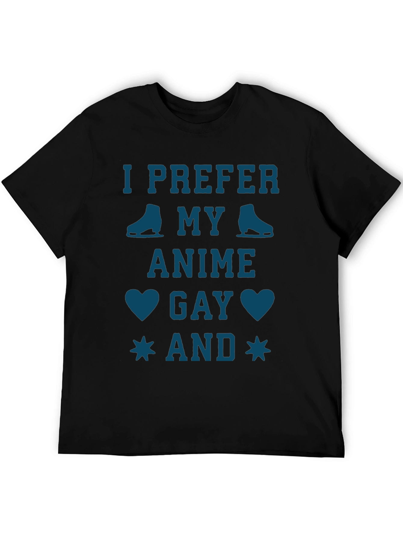 I Prefer My Anime Gay Black T-Shirt