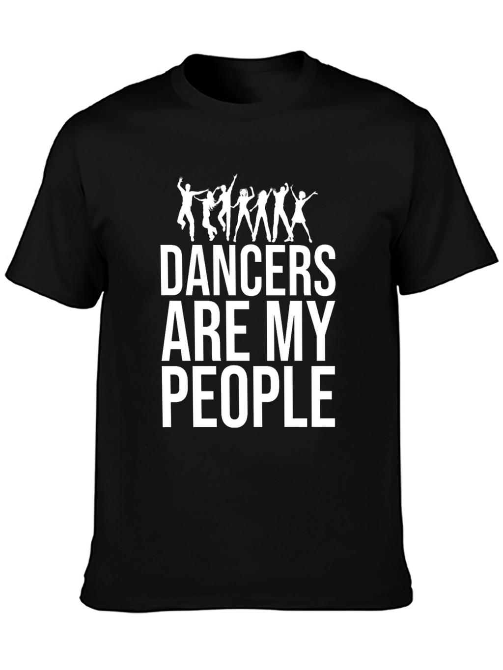 Dancers Are My People Black T-Shirt