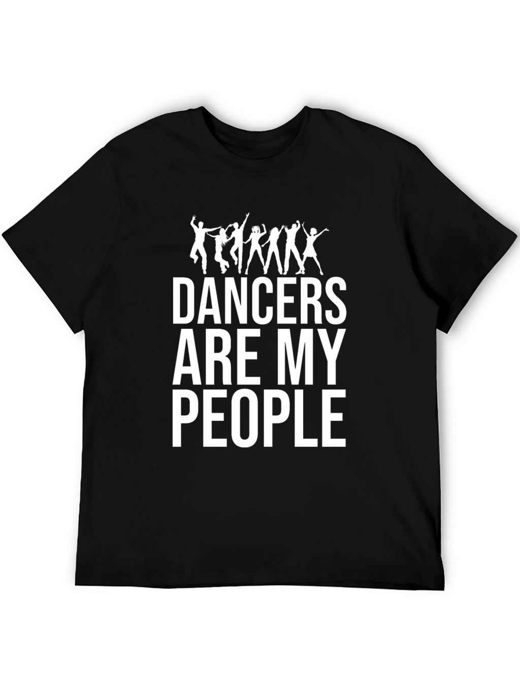Dancers Are My People Black T-Shirt
