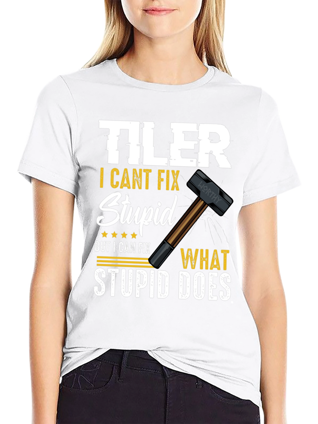 Tiler - I Cant Fix Stupid T-Shirt