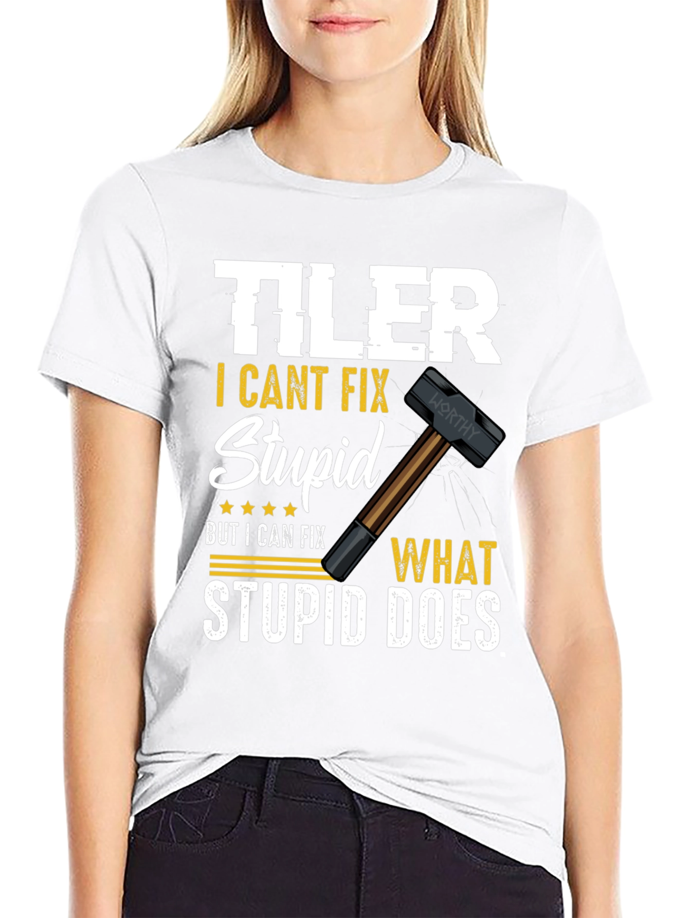 Tiler - I Cant Fix Stupid T-Shirt