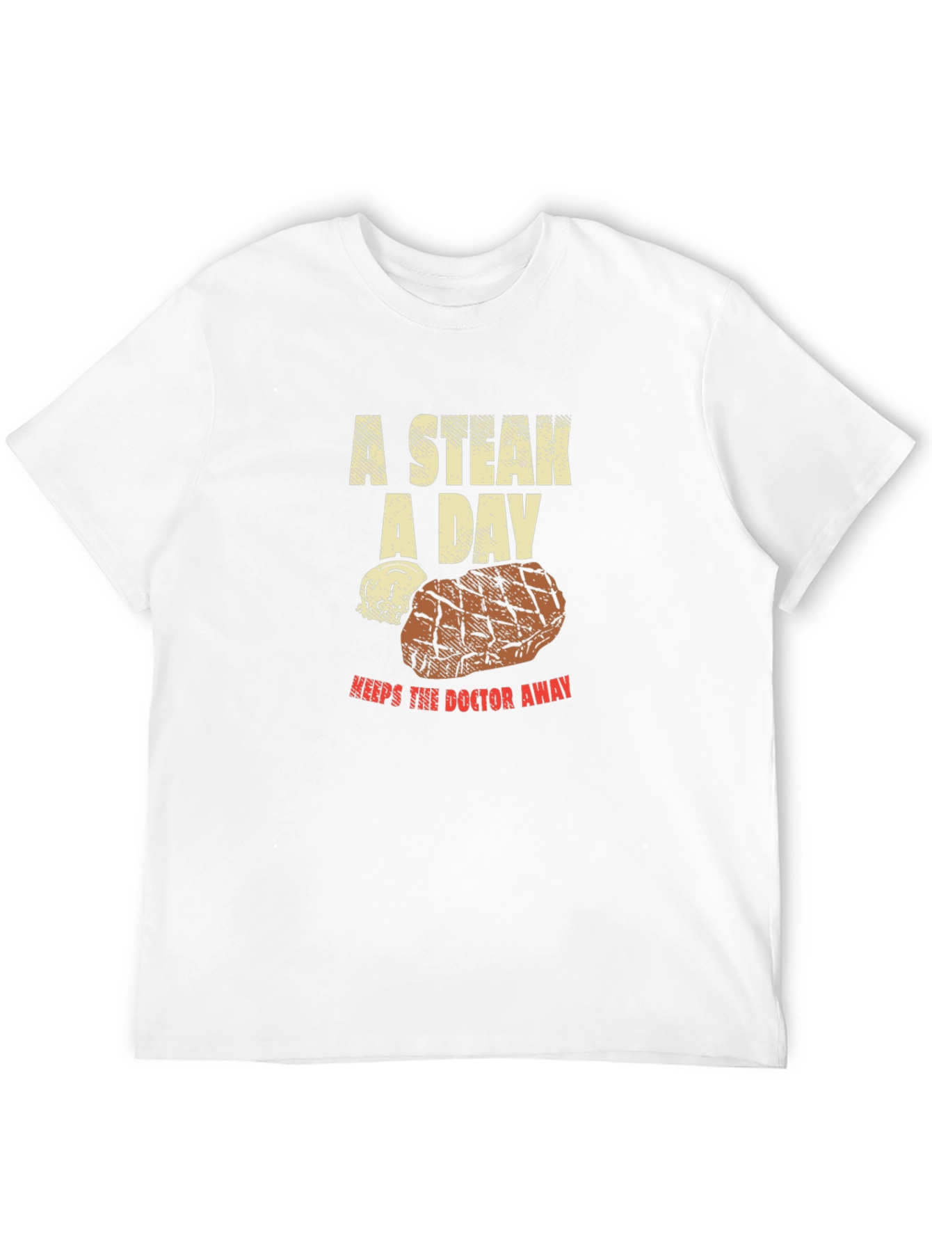 Funny Steak Lover T-Shirt - A Steak A Day Graphic Tee