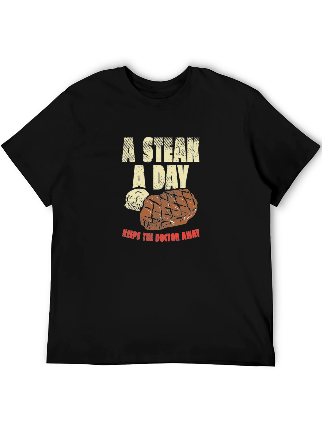 Funny Steak Lover T-Shirt - A Steak A Day Graphic Tee