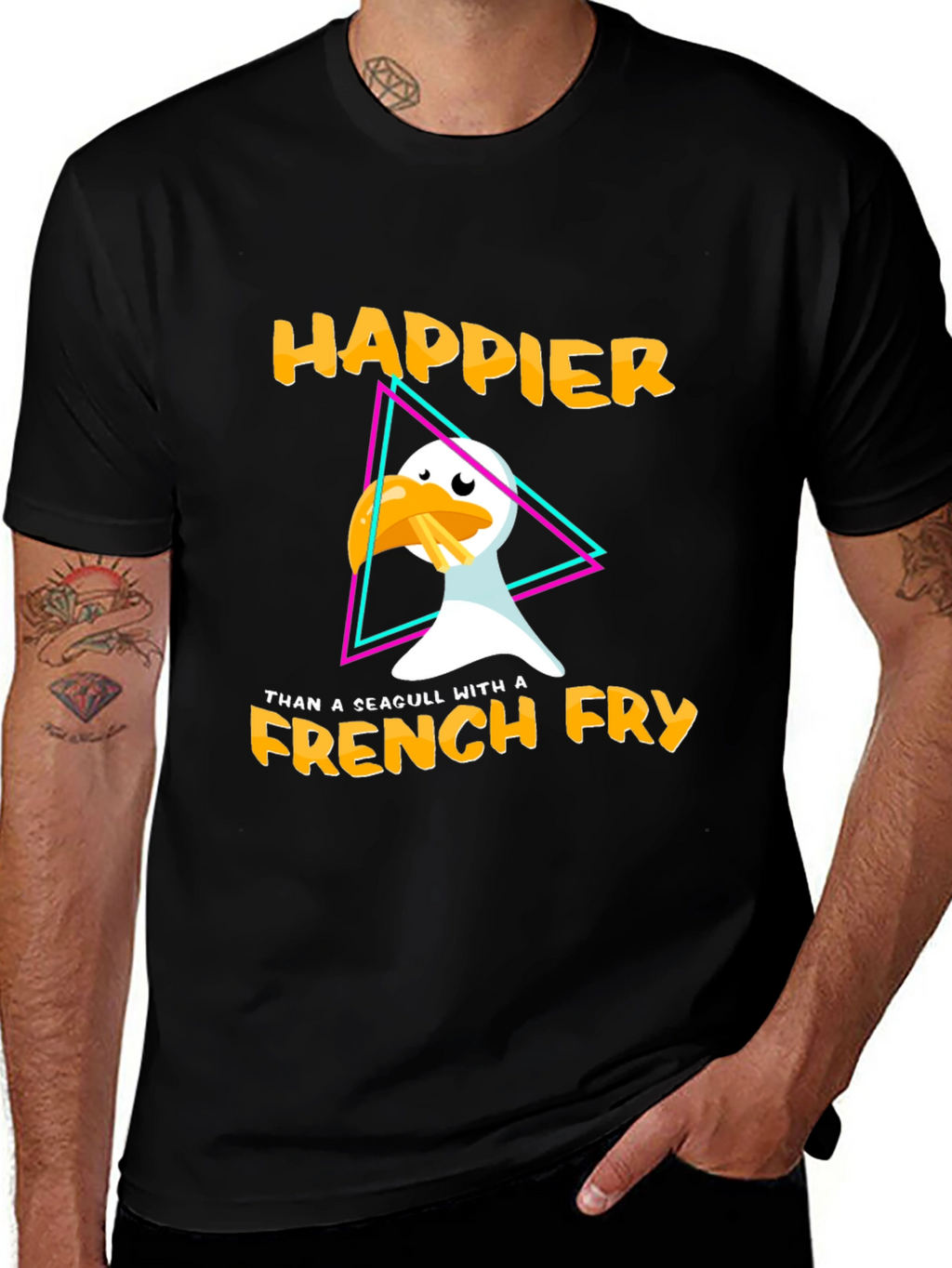 Happier Than A Seagull With A French Fry T-Shirt