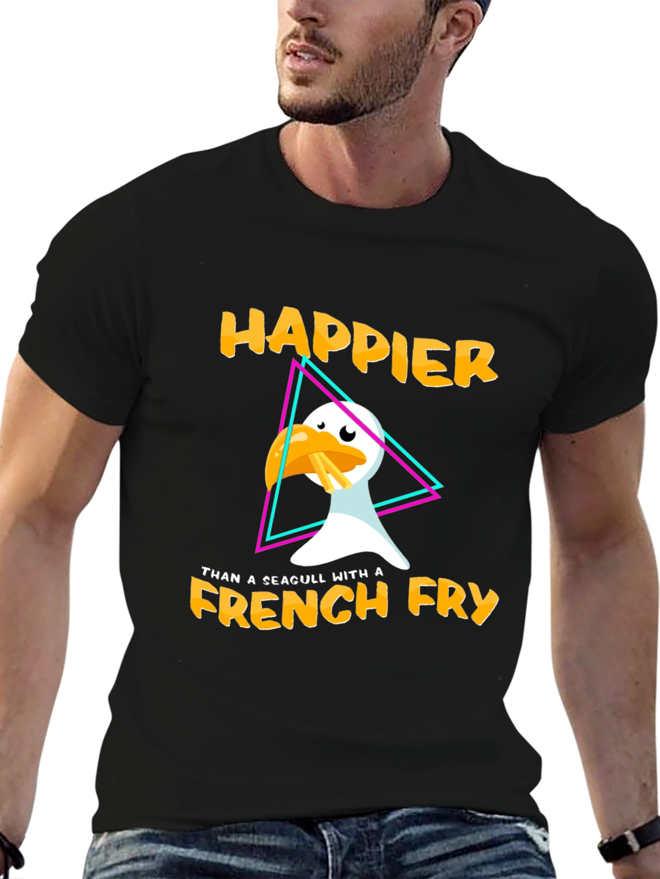 Happier Than A Seagull With A French Fry T-Shirt