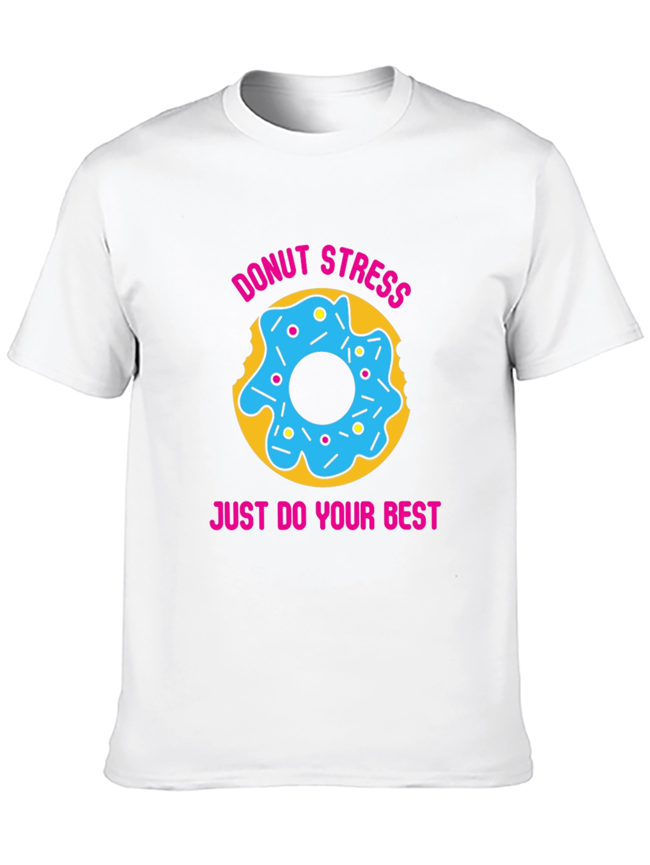 Donut Stress T-Shirt Funny Motivational Shirt