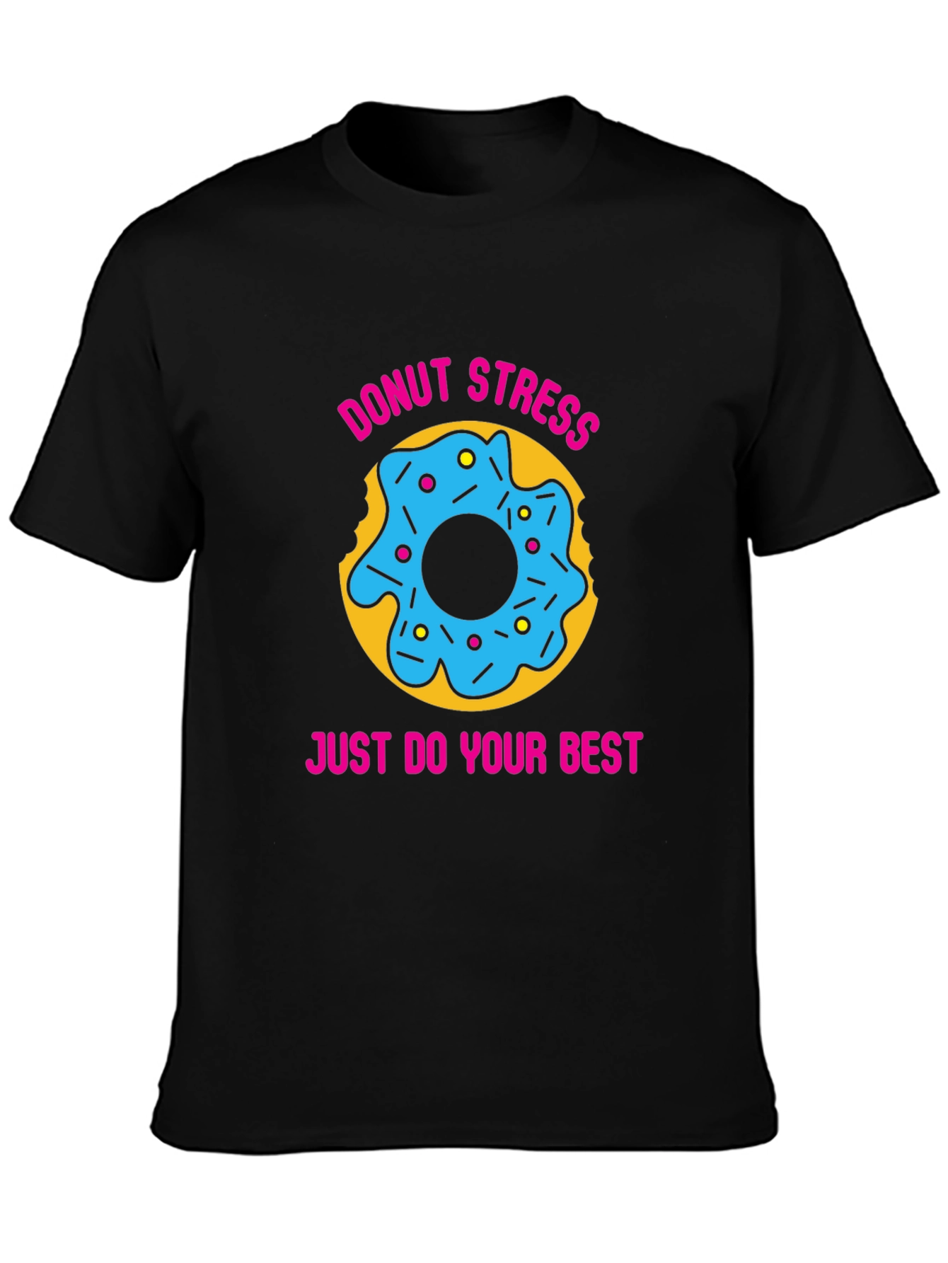Donut Stress T-Shirt Funny Motivational Shirt