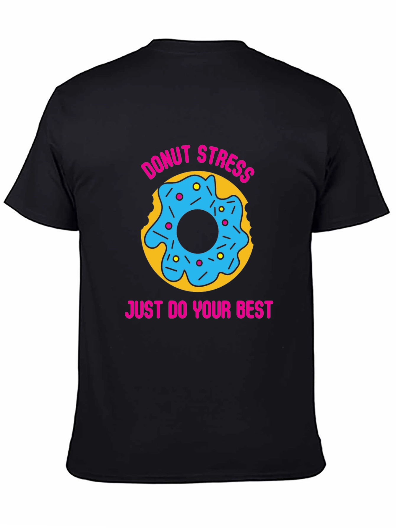 Donut Stress T-Shirt Funny Motivational Shirt