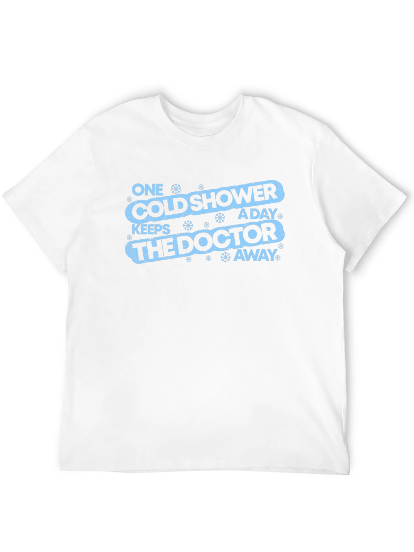 Cold Shower Doctor Away Funny Graphic Tee