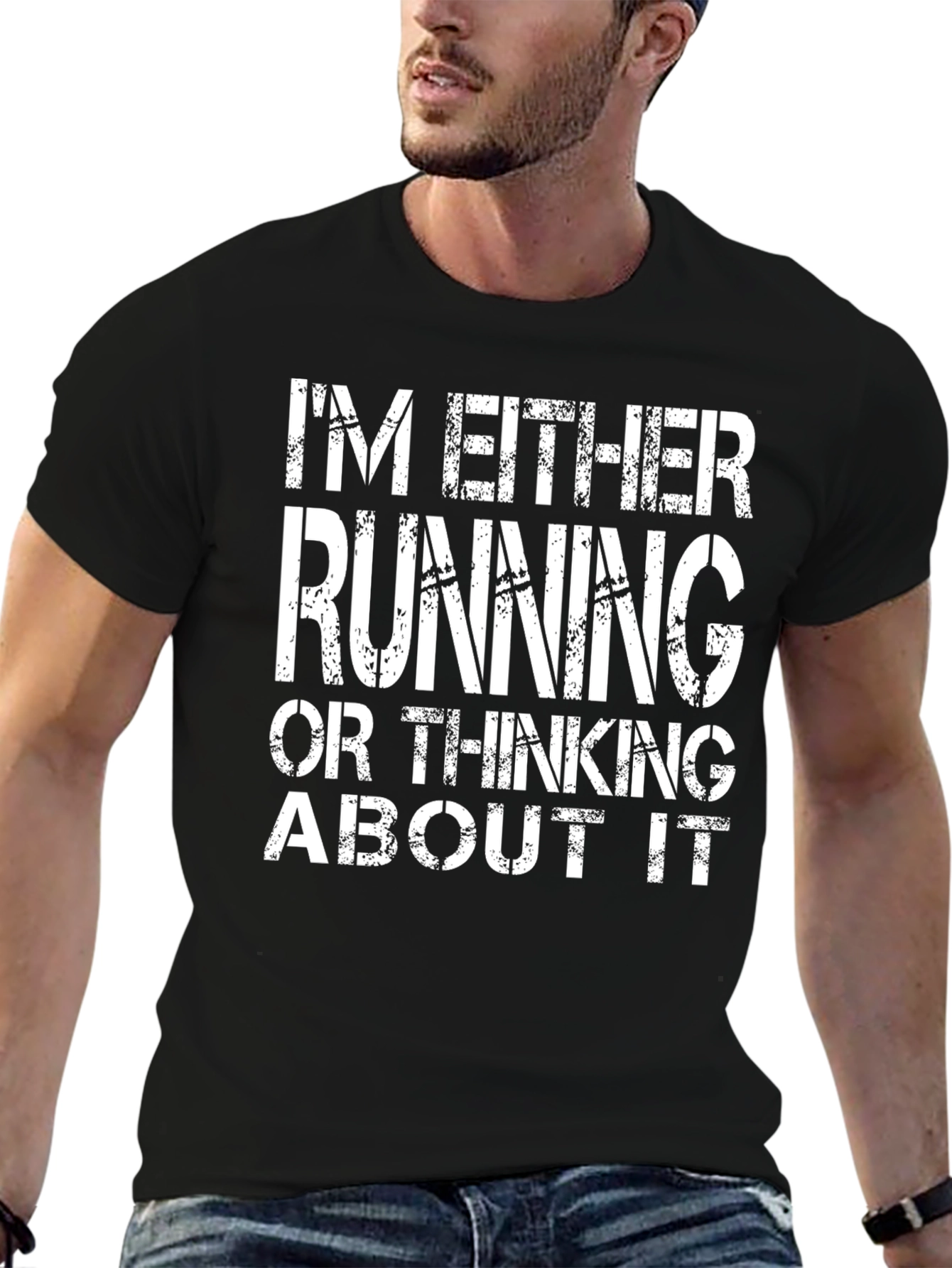 Running T-Shirt: Im Either Running Or Thinking About It