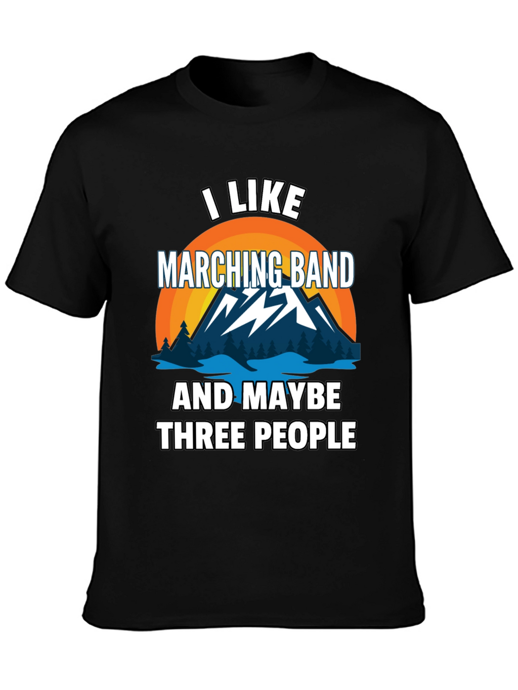 Marching Band Lover T-Shirt - Funny Graphic Tee