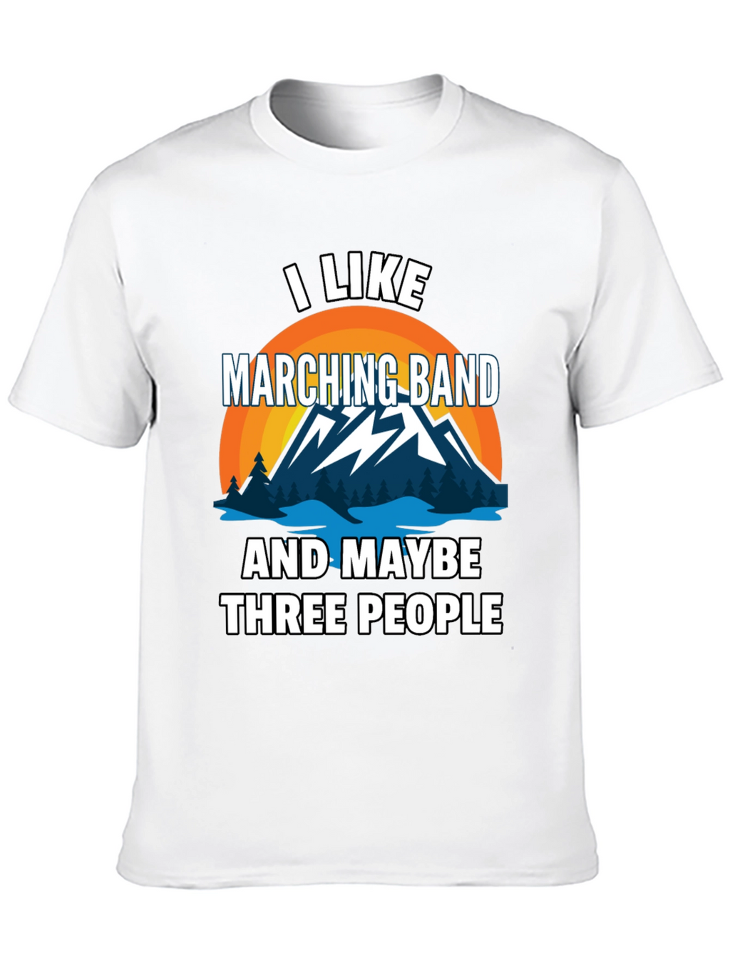 Marching Band Lover T-Shirt - Funny Graphic Tee