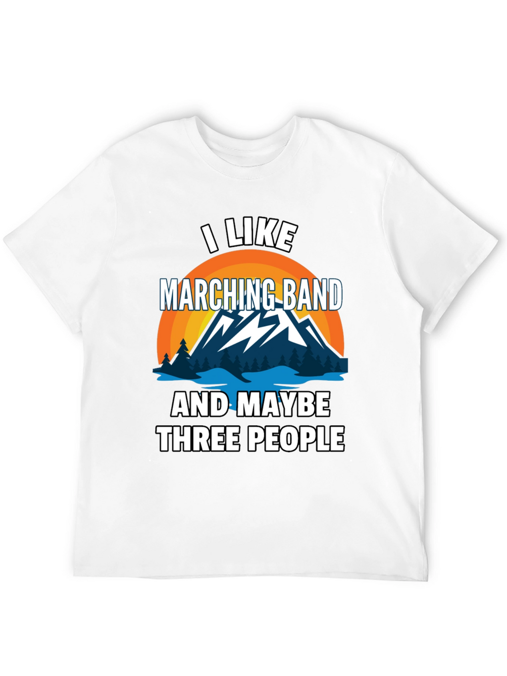 Marching Band Lover T-Shirt - Funny Graphic Tee