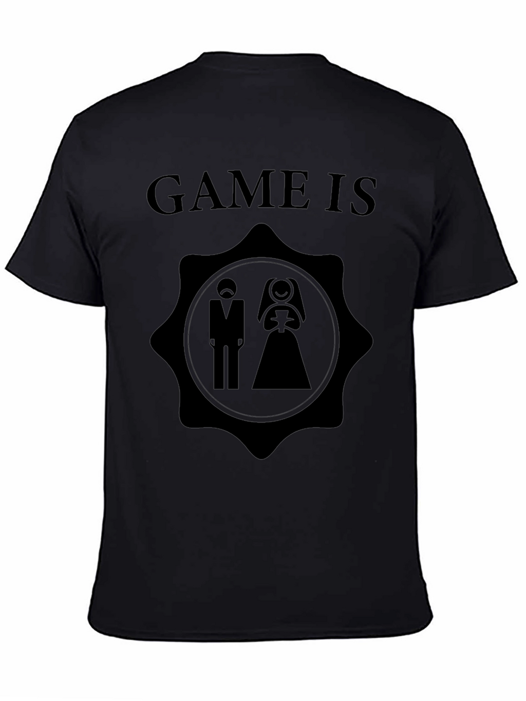 Game Is Over Wedding T-Shirt - Groom Gift