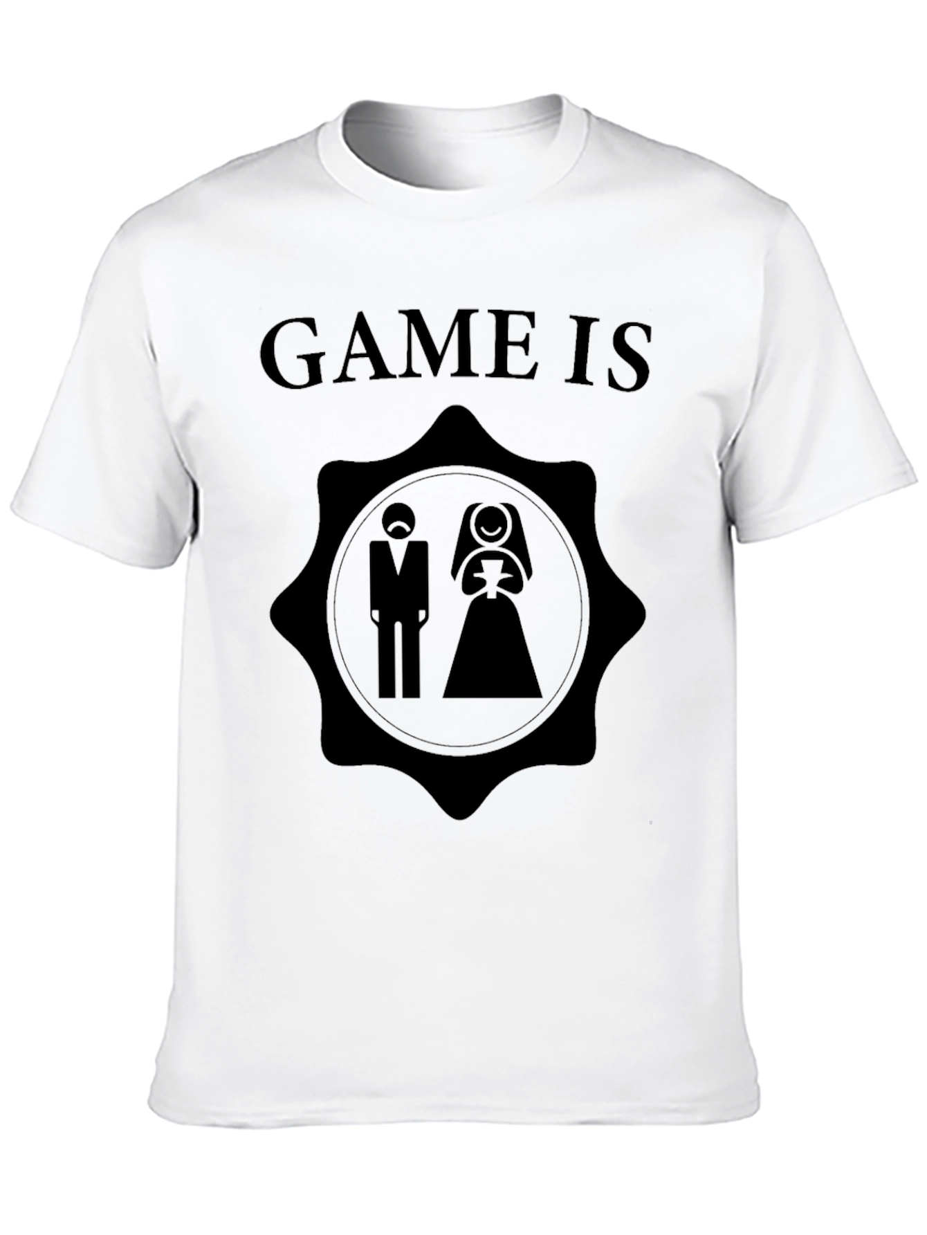 Game Is Over Wedding T-Shirt - Groom Gift