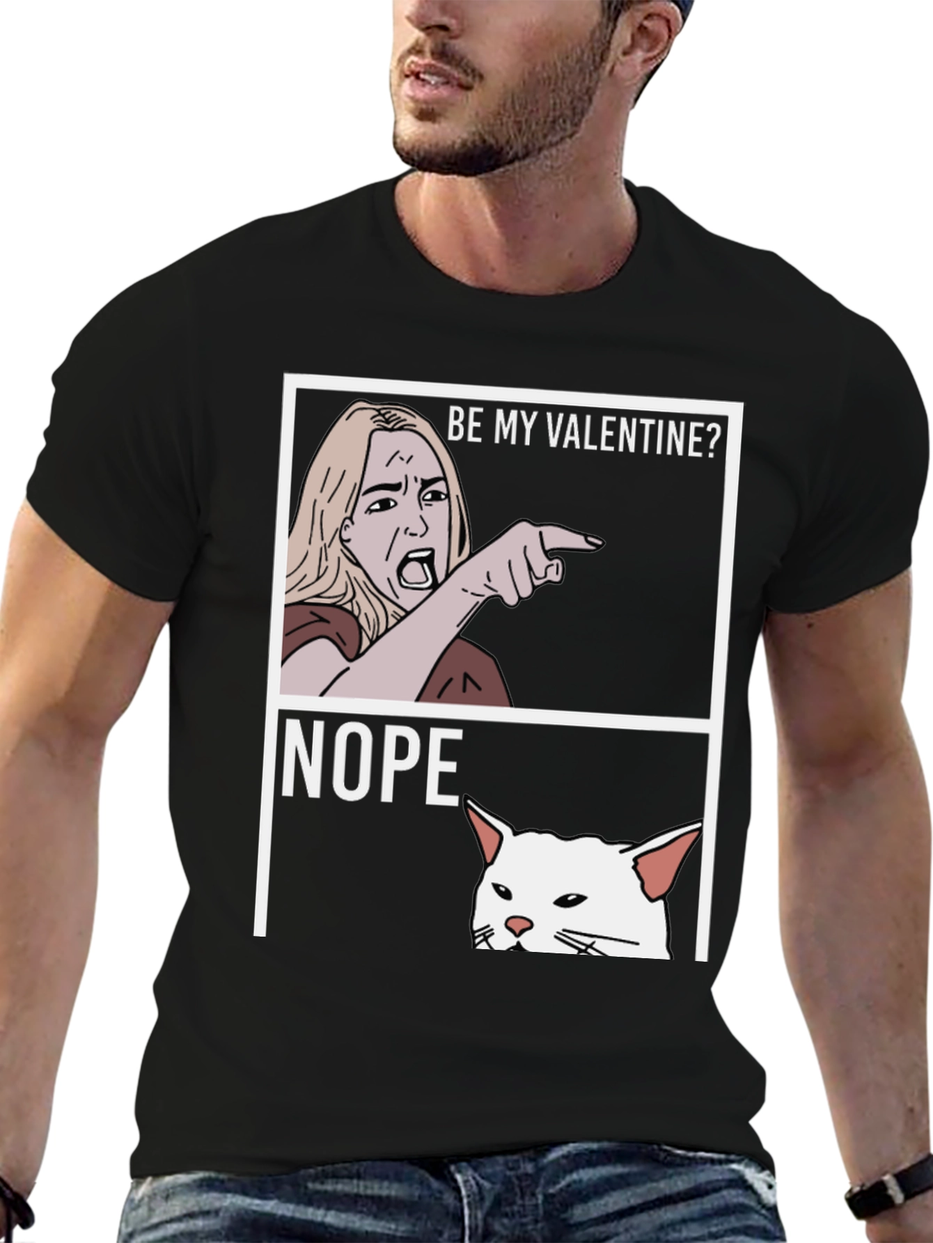 Be My Valentine? NOPE! T-Shirt