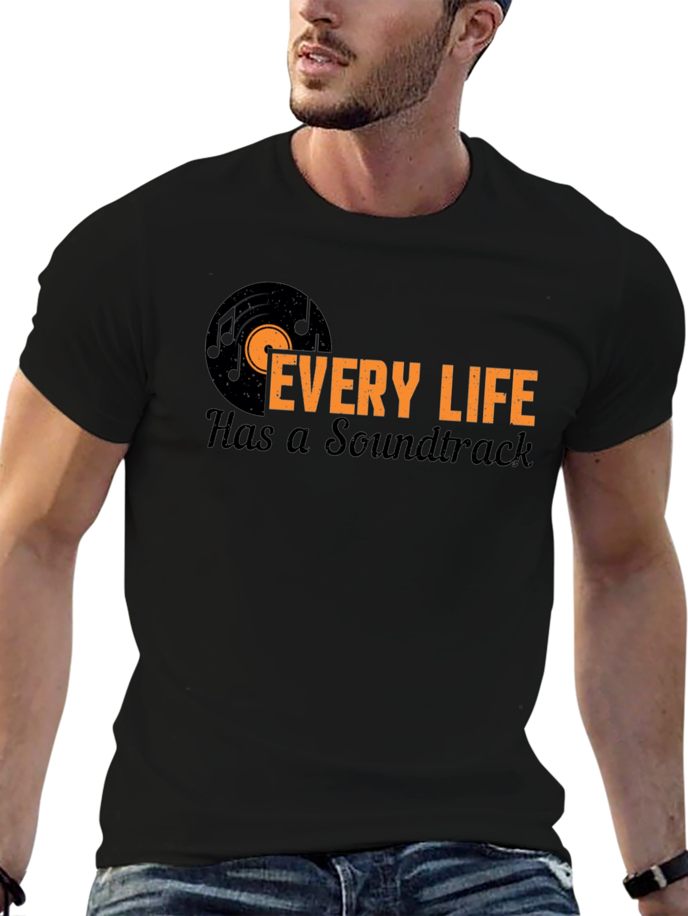 Every Life Has a Soundtrack Black T-Shirt