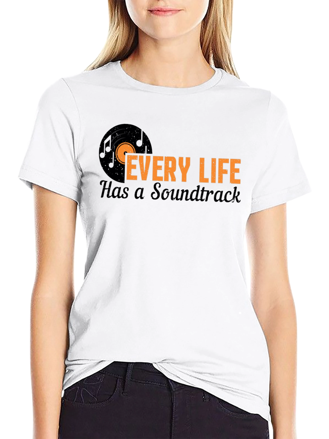 Every Life Has a Soundtrack Black T-Shirt