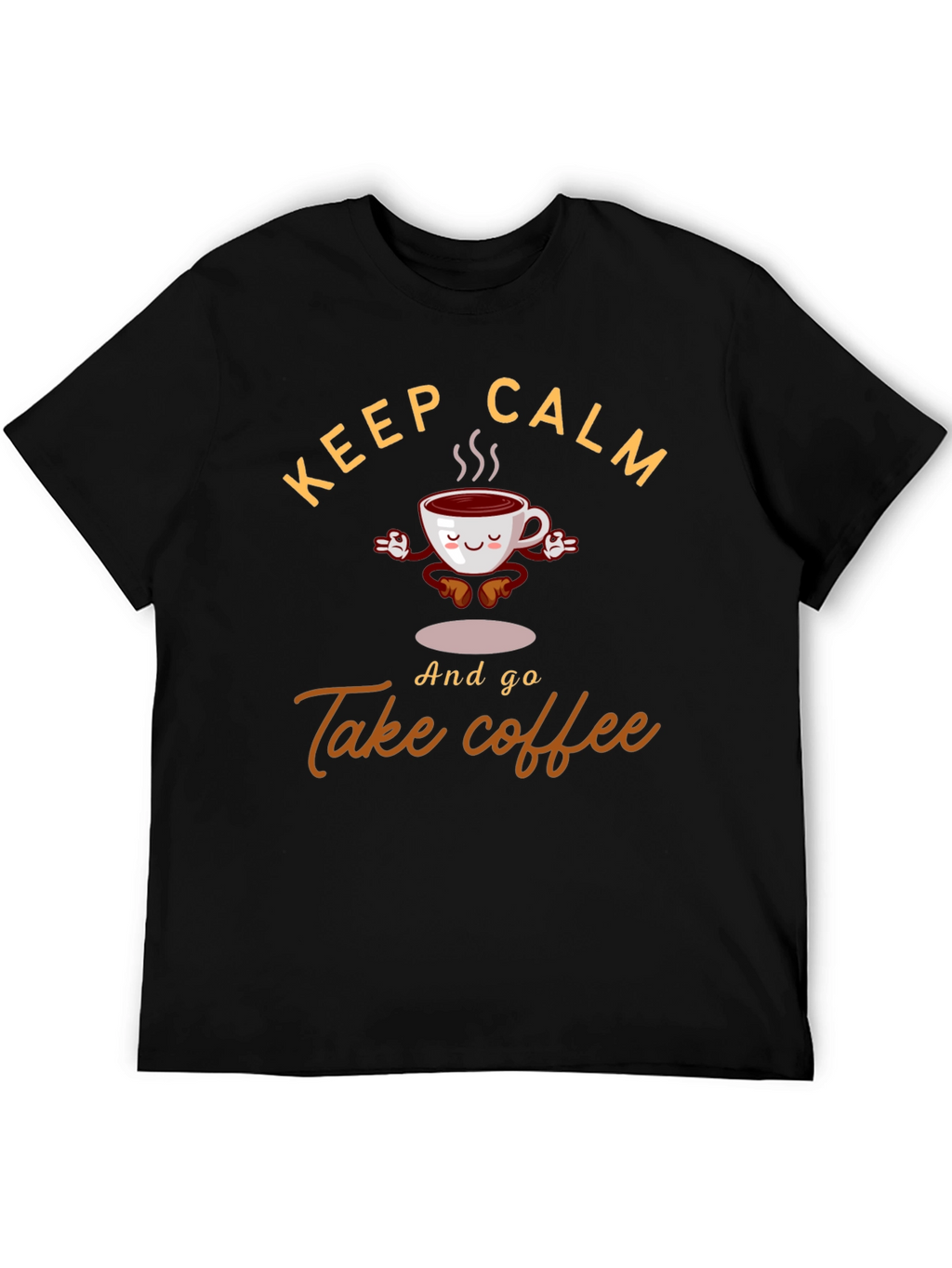 Keep Calm & Take Coffee Graphic Tee