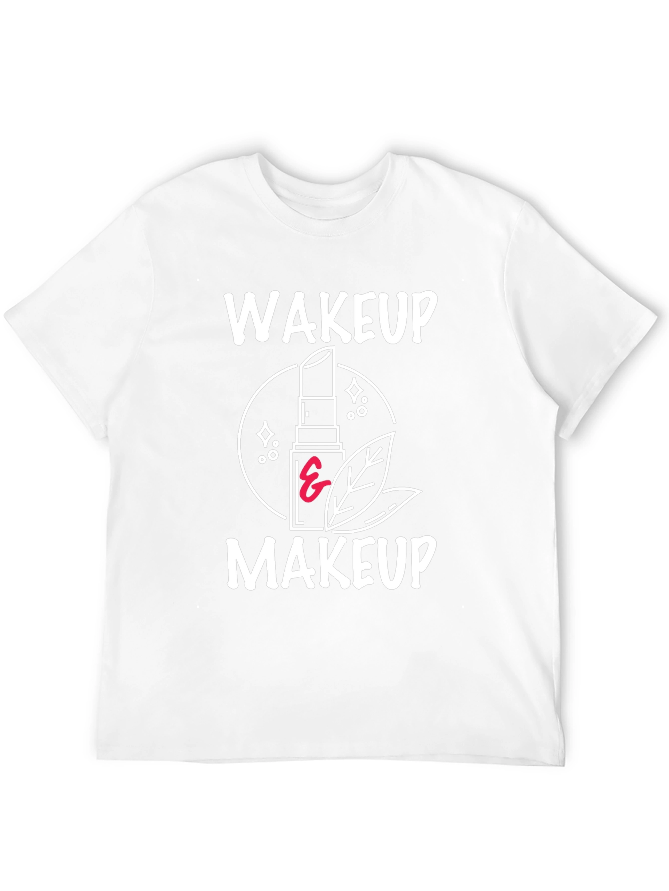 Wakeup Makeup Graphic Tee - Stylish & Trendy