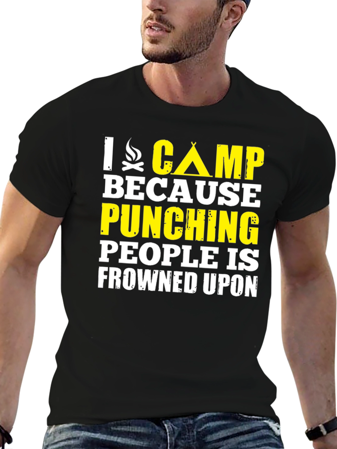 I Camp Because Punching People Is Frowned Upon T-Shirt