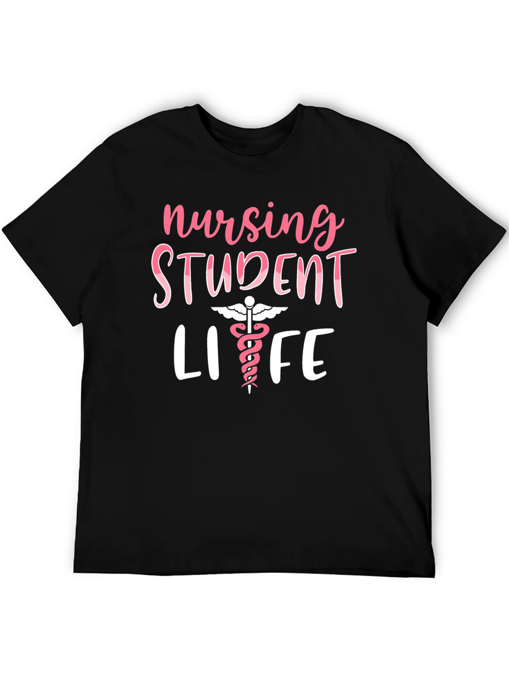 Nursing Student Life T-Shirt - Cute & Comfy