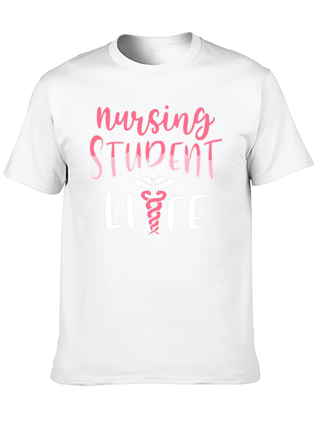 Nursing Student Life T-Shirt - Cute & Comfy