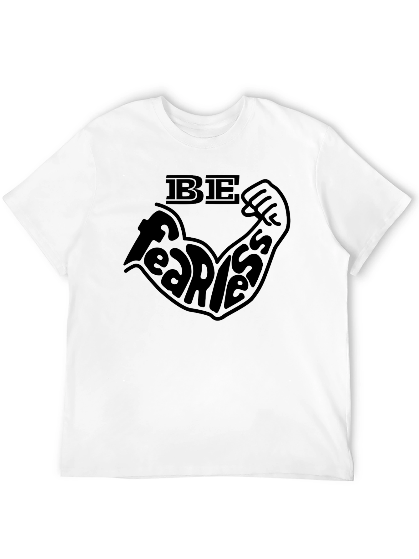 Be Fearless Black T-Shirt