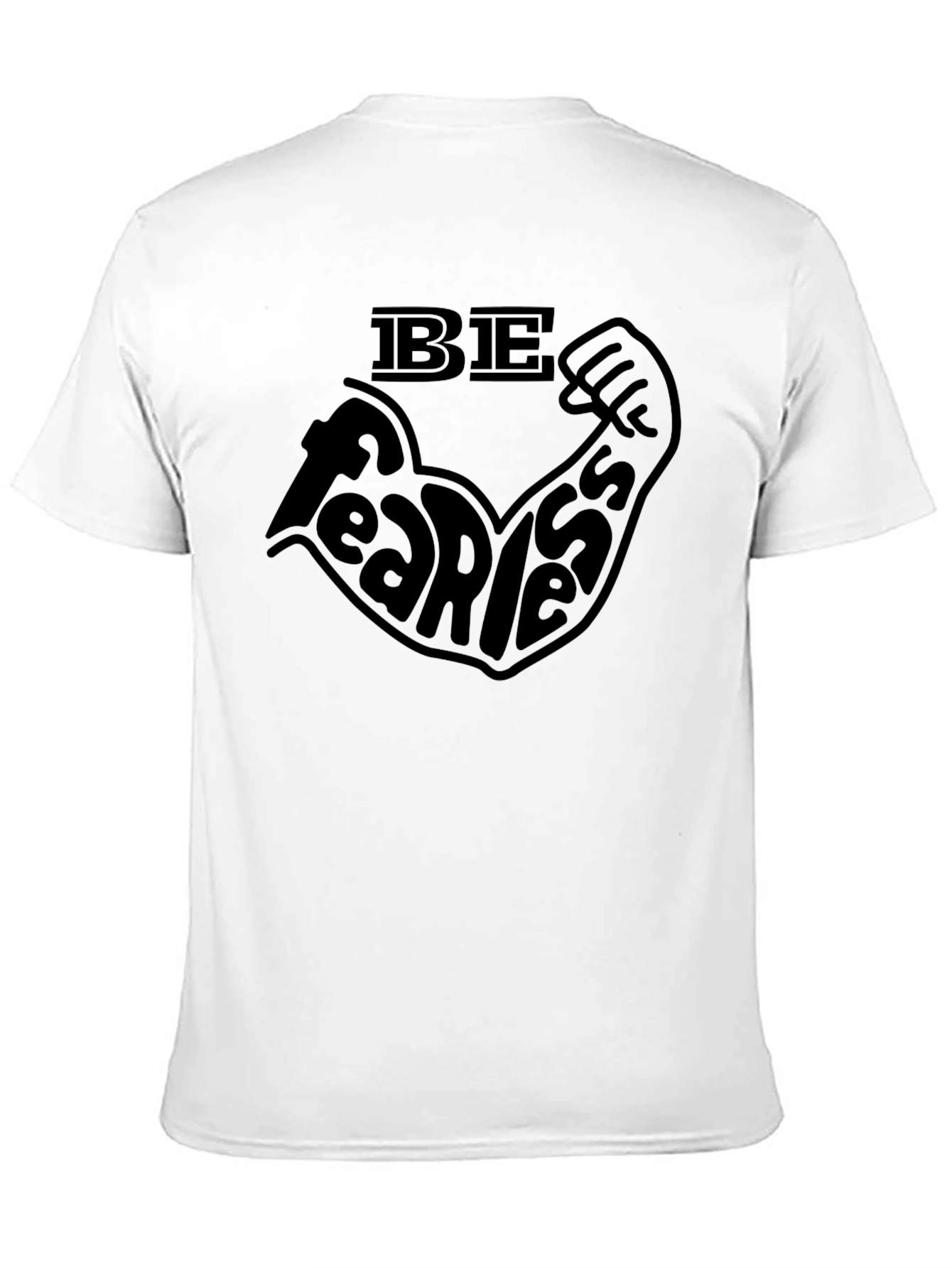 Be Fearless Black T-Shirt
