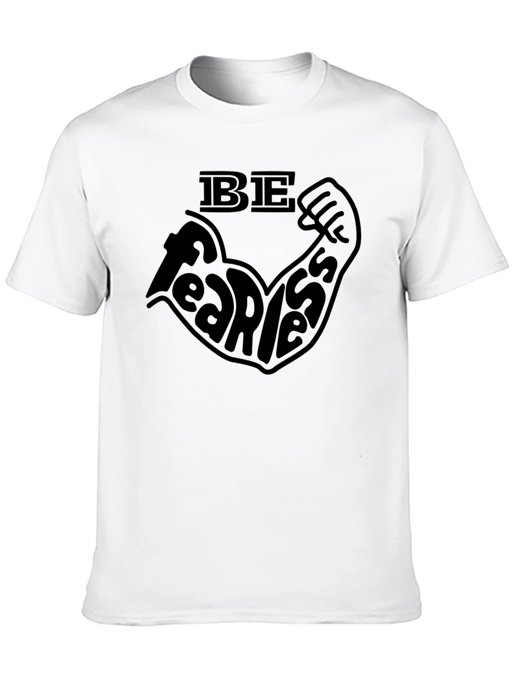 Be Fearless Black T-Shirt