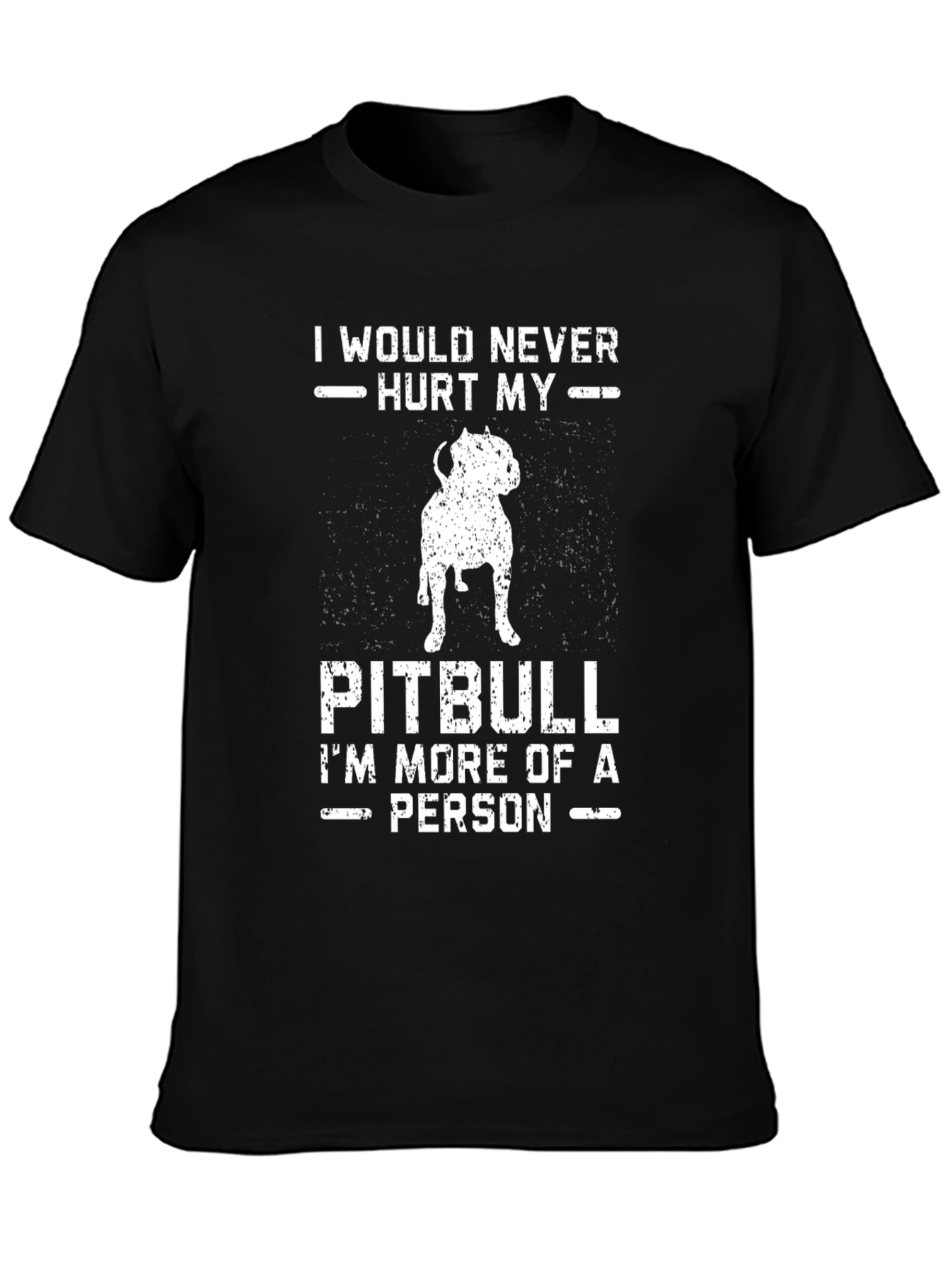 Pitbull Lover Graphic Tee - I Would Never Hurt My Pitbull T-Shirt