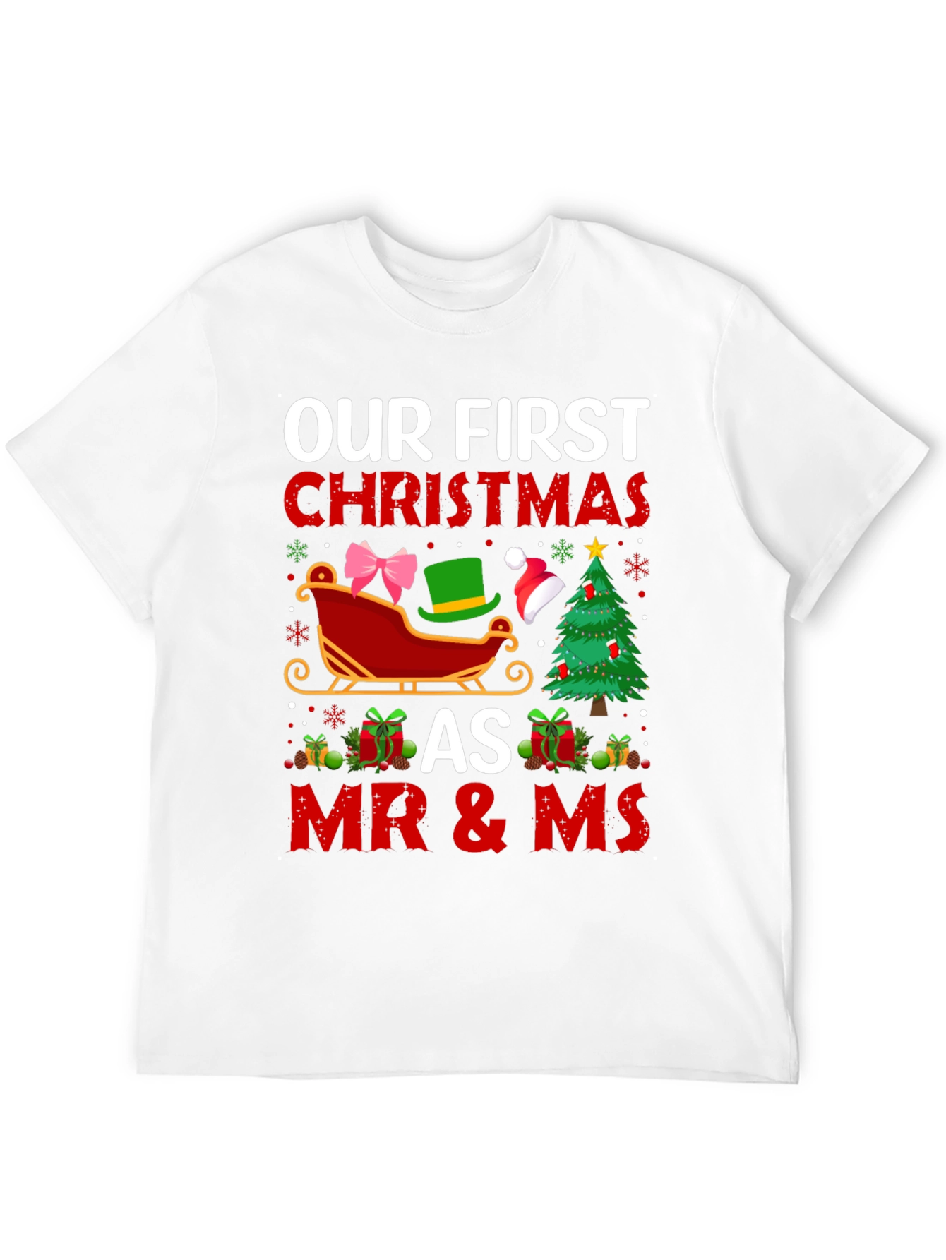 Our First Christmas as Mr & Ms T-Shirt