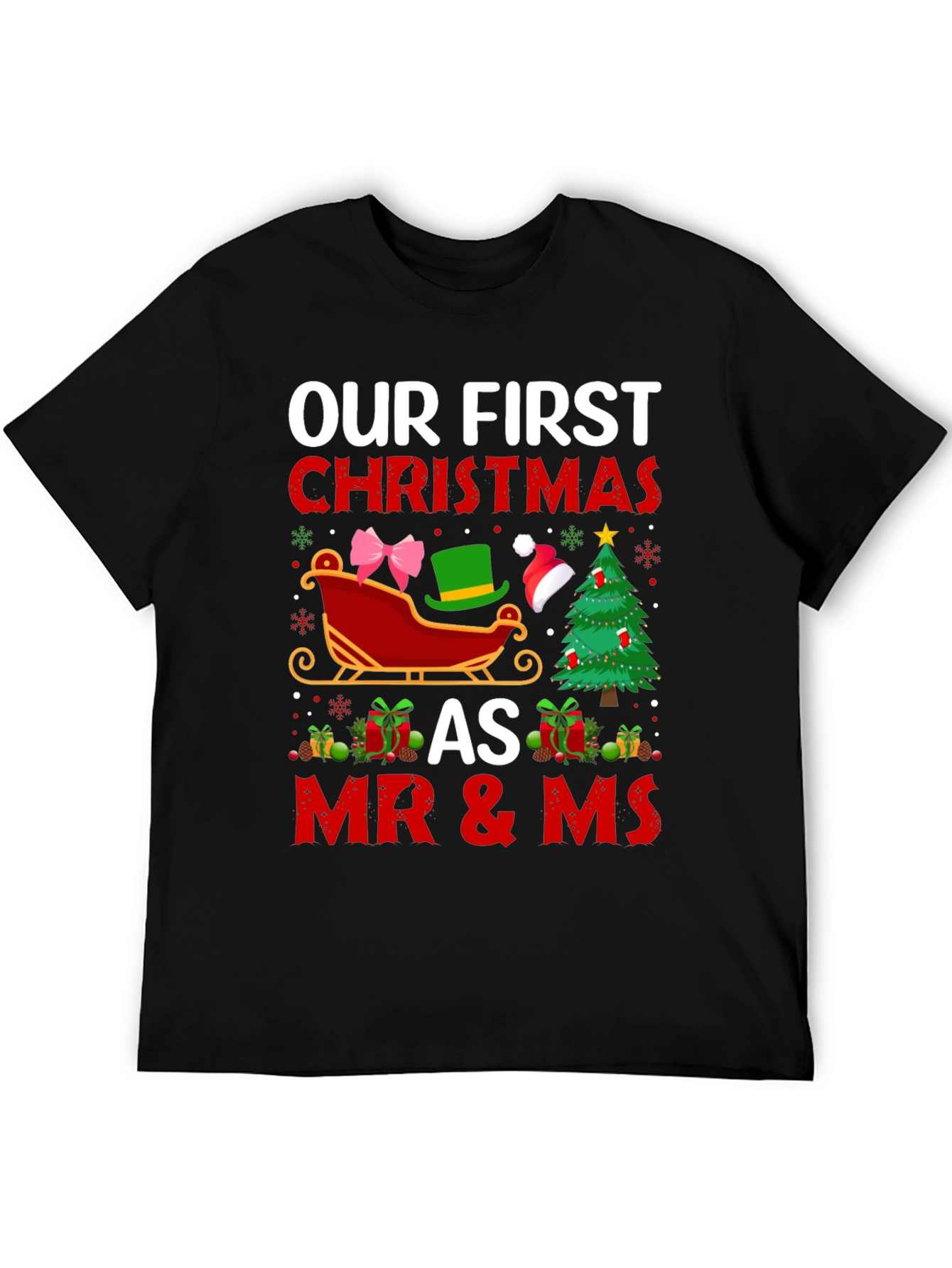 Our First Christmas as Mr & Ms T-Shirt