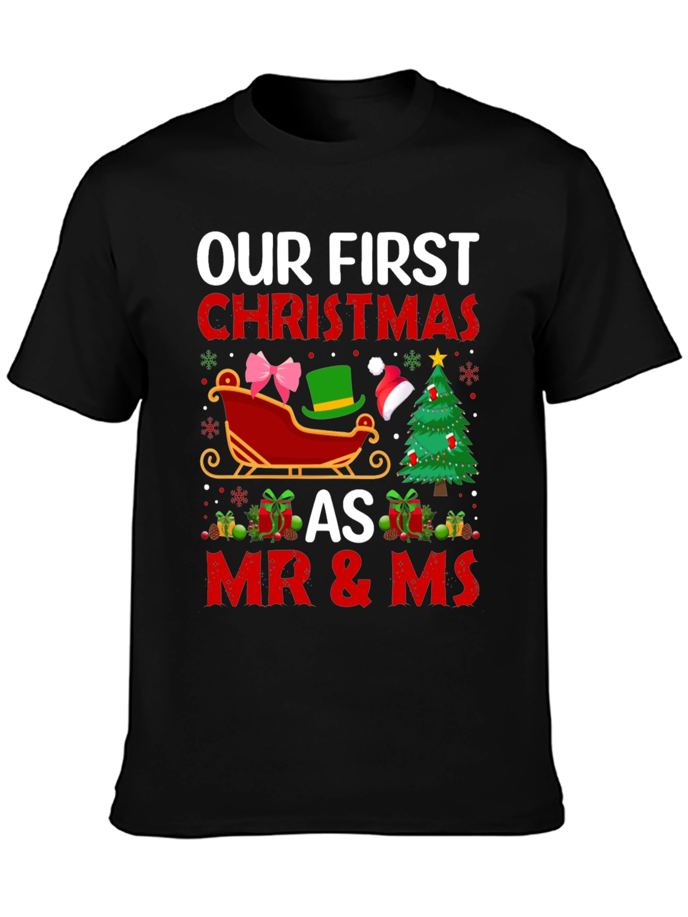 Our First Christmas as Mr & Ms T-Shirt