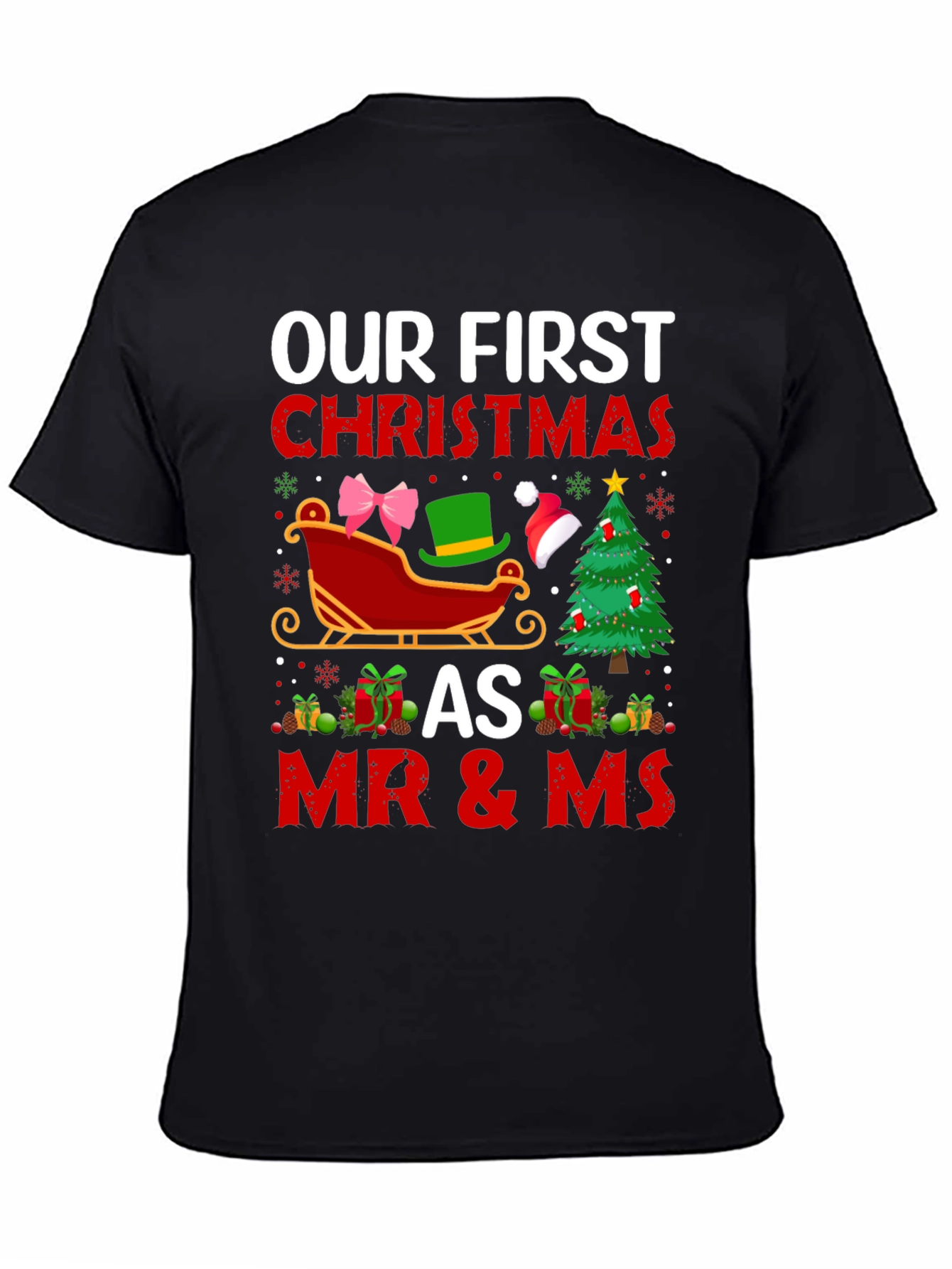 Our First Christmas as Mr & Ms T-Shirt