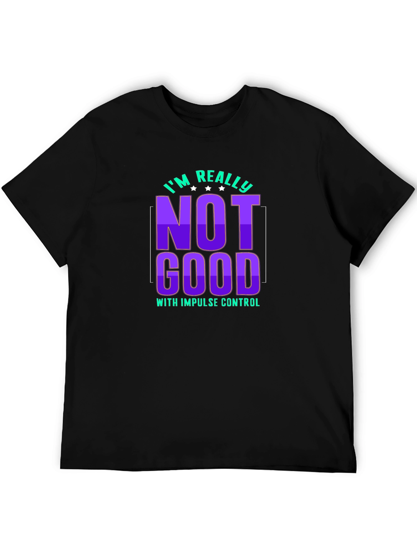 Impulse Control Graphic Tee - Sarcastic Humor T-Shirt