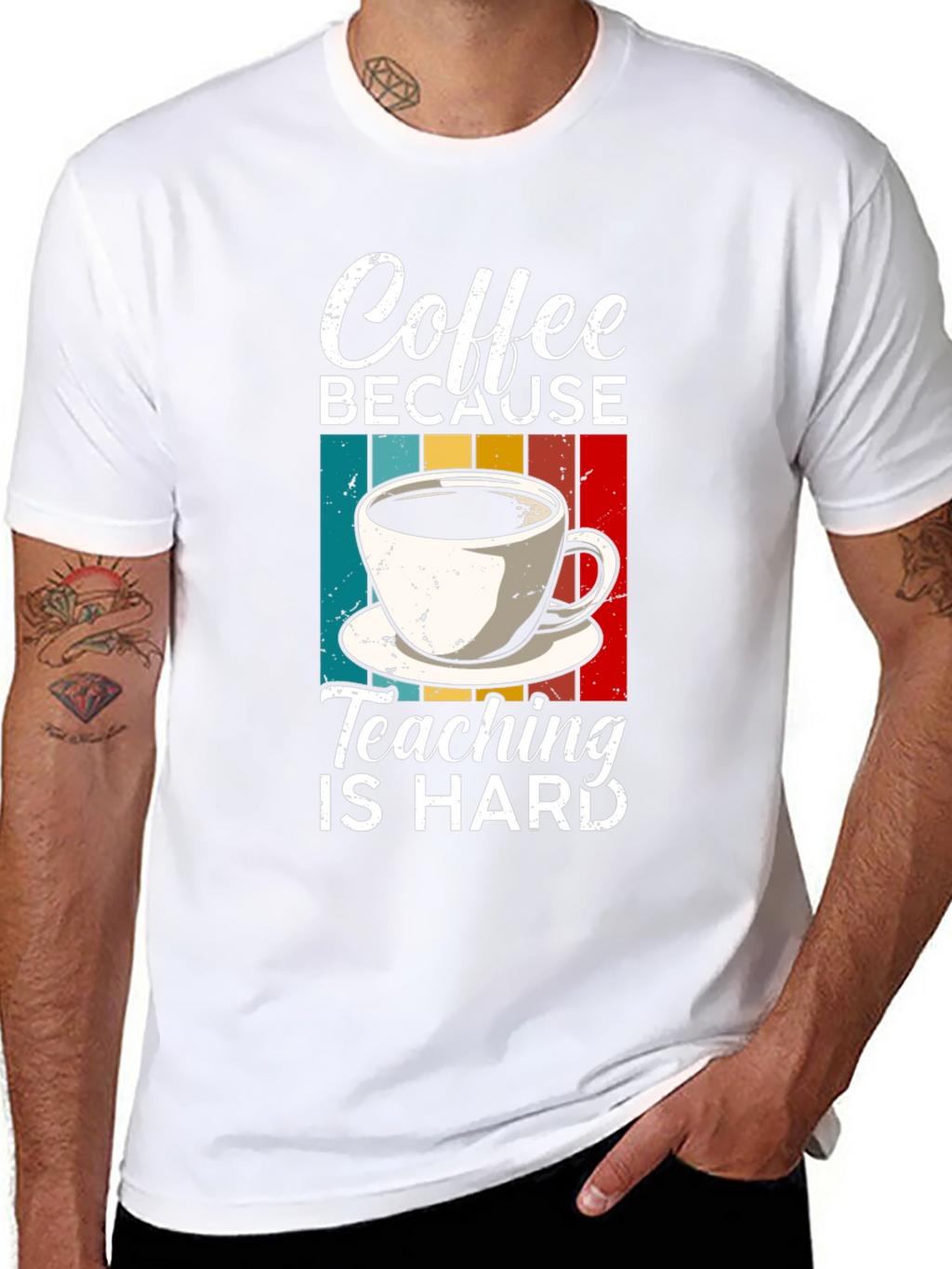 Coffee Because Teaching is Hard T-Shirt