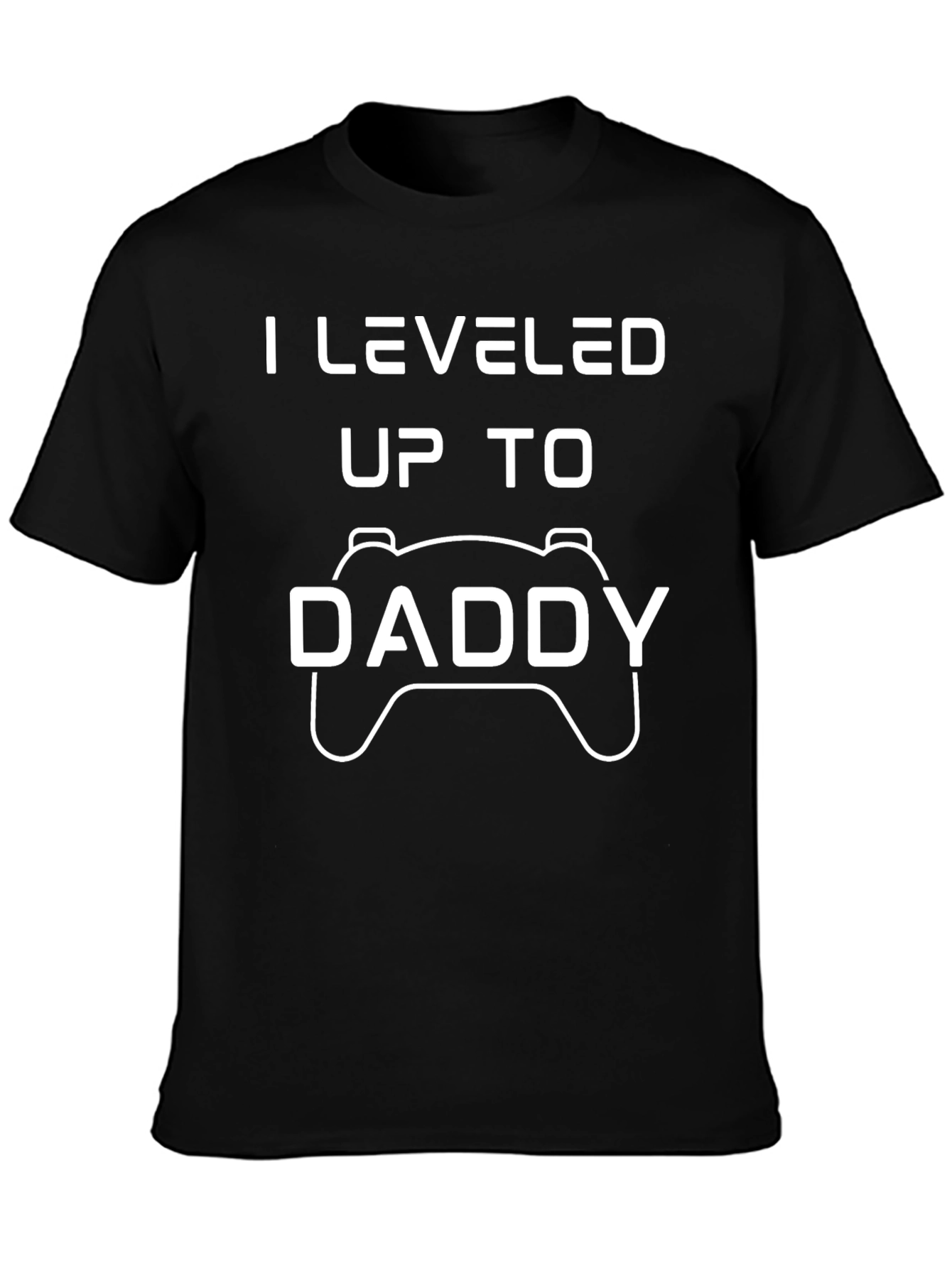 Leveled Up to Daddy T-Shirt | Gamer Dad Tee