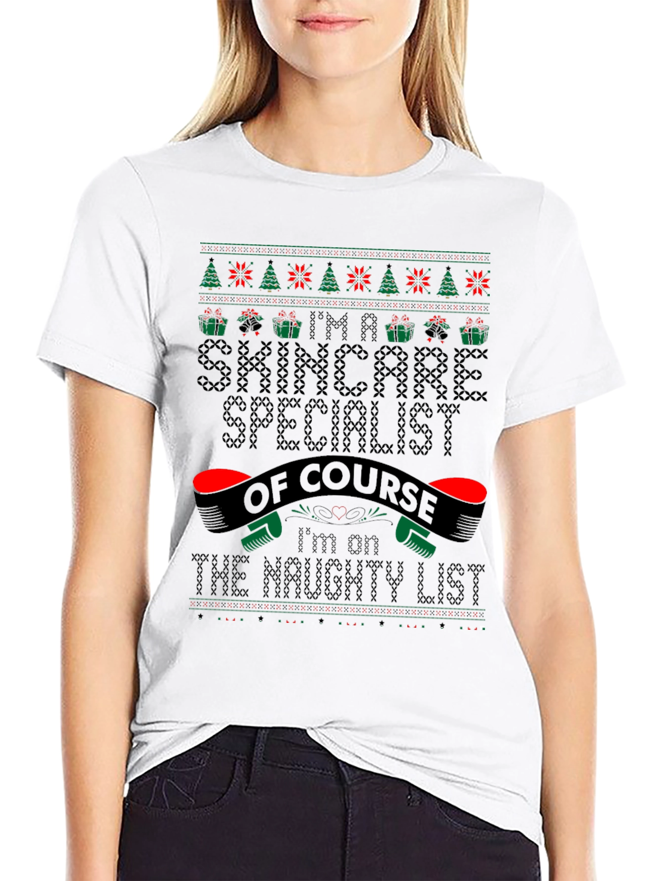 Skincare Specialist Naughty List Ugly Christmas Sweater T-Shirt