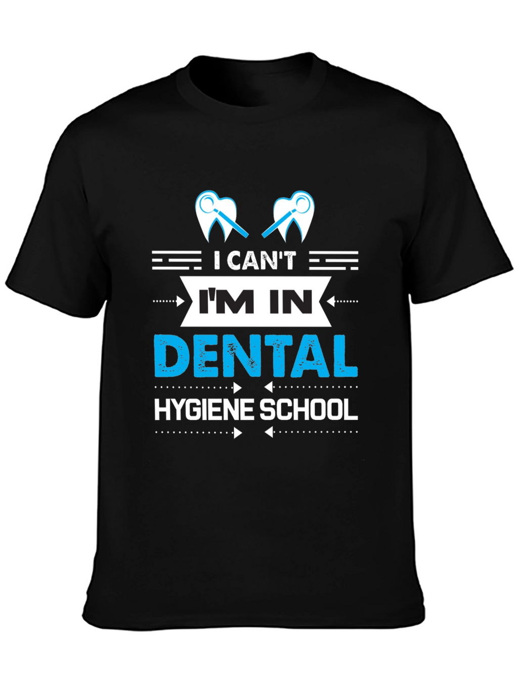 Dental Hygiene School T-Shirt