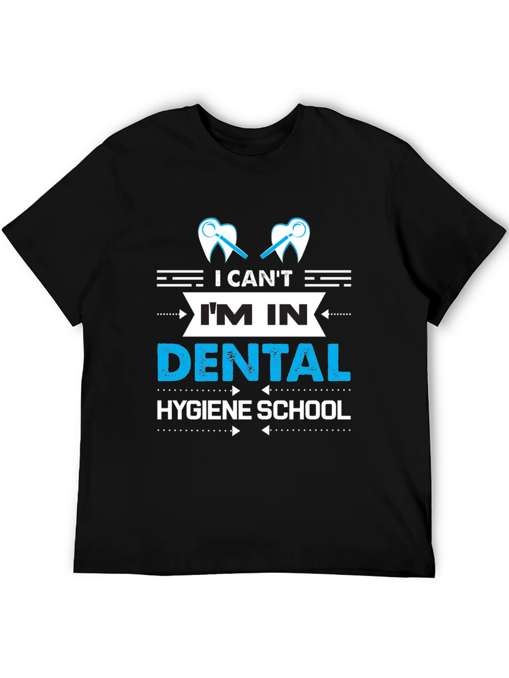 Dental Hygiene School T-Shirt