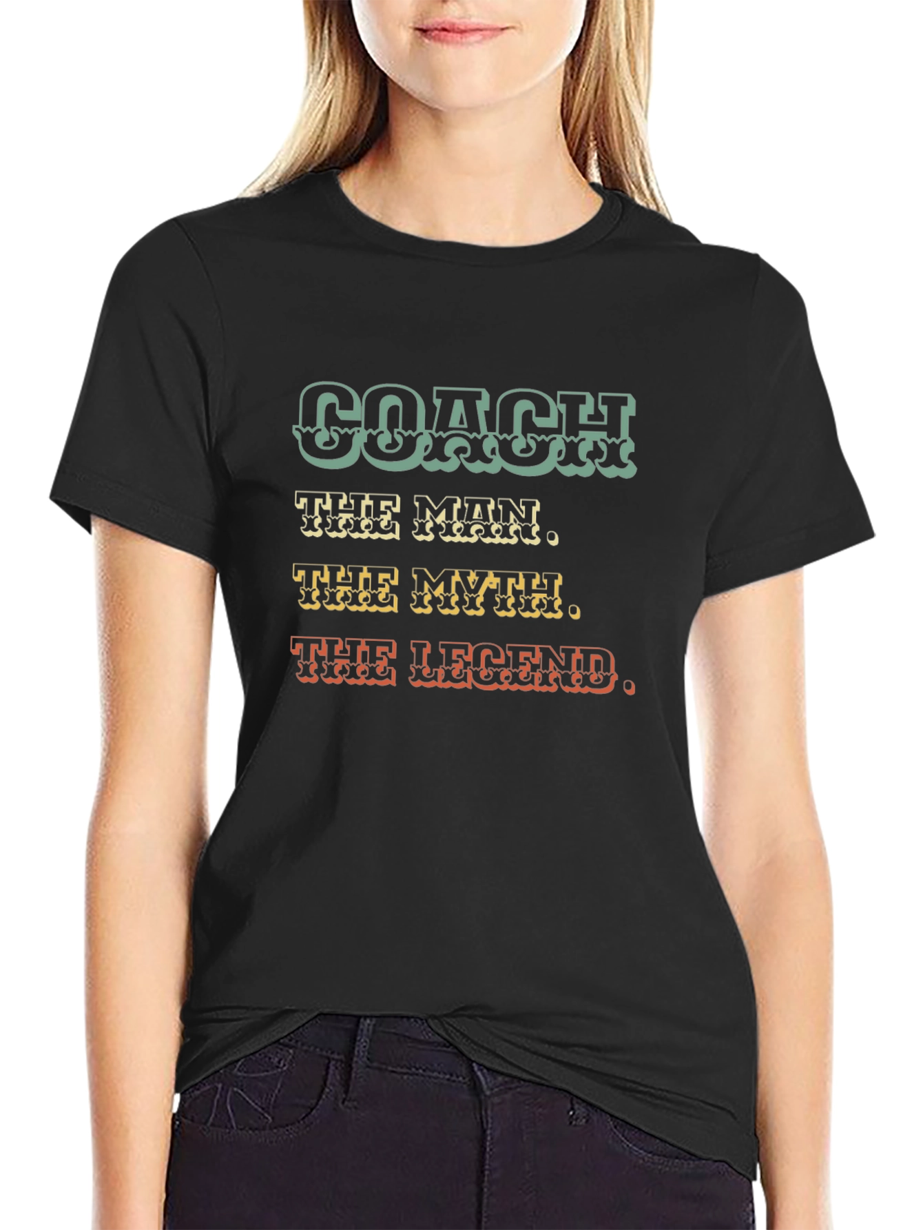 Coach T-Shirt: The Man The Myth The Legend - Gift for Coaches