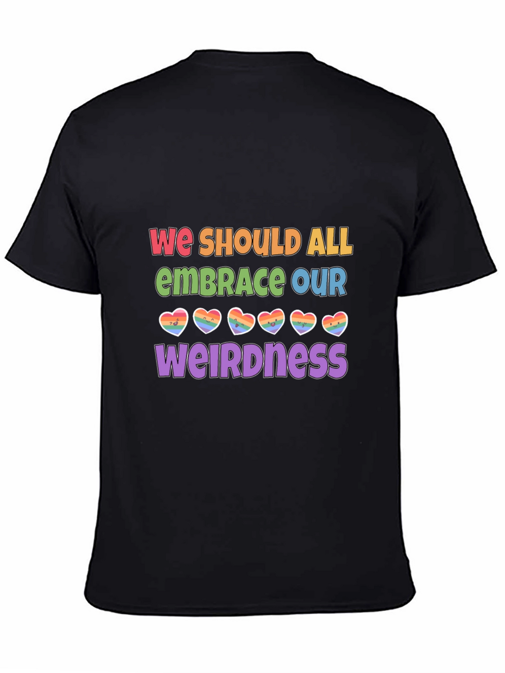 Embrace Our Weirdness LGBTQ+ Pride T-Shirt