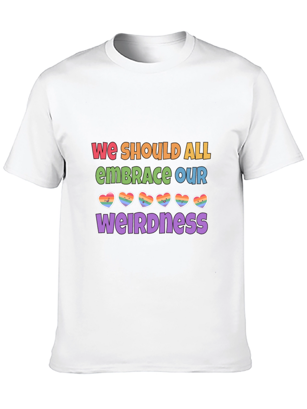 Embrace Our Weirdness LGBTQ+ Pride T-Shirt