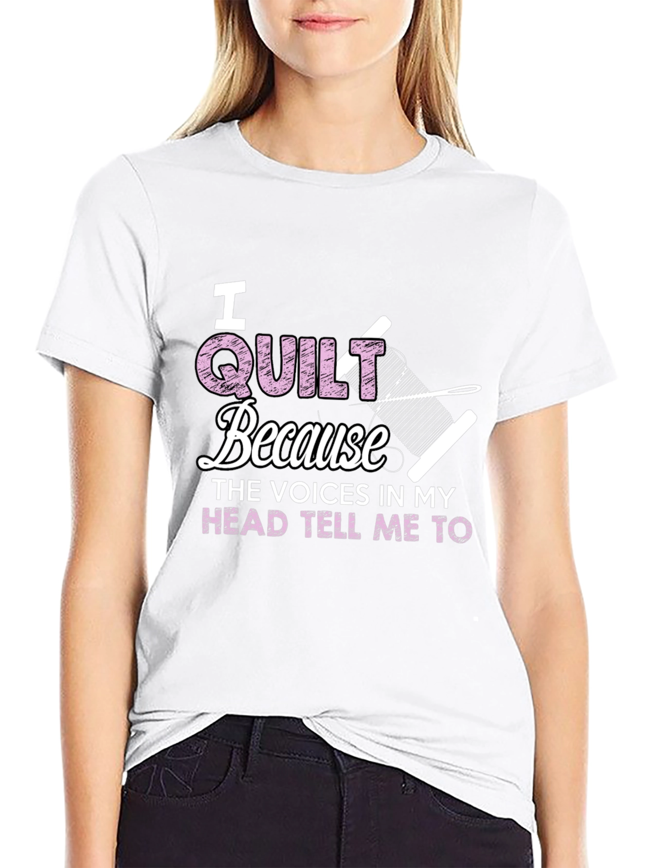 I Quilt Because Voices Tee