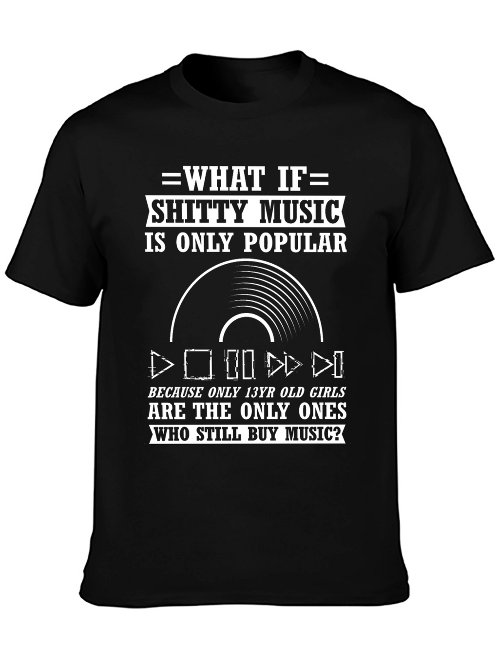 Funny Music Lover T-Shirt - Shitty Music Graphic Tee
