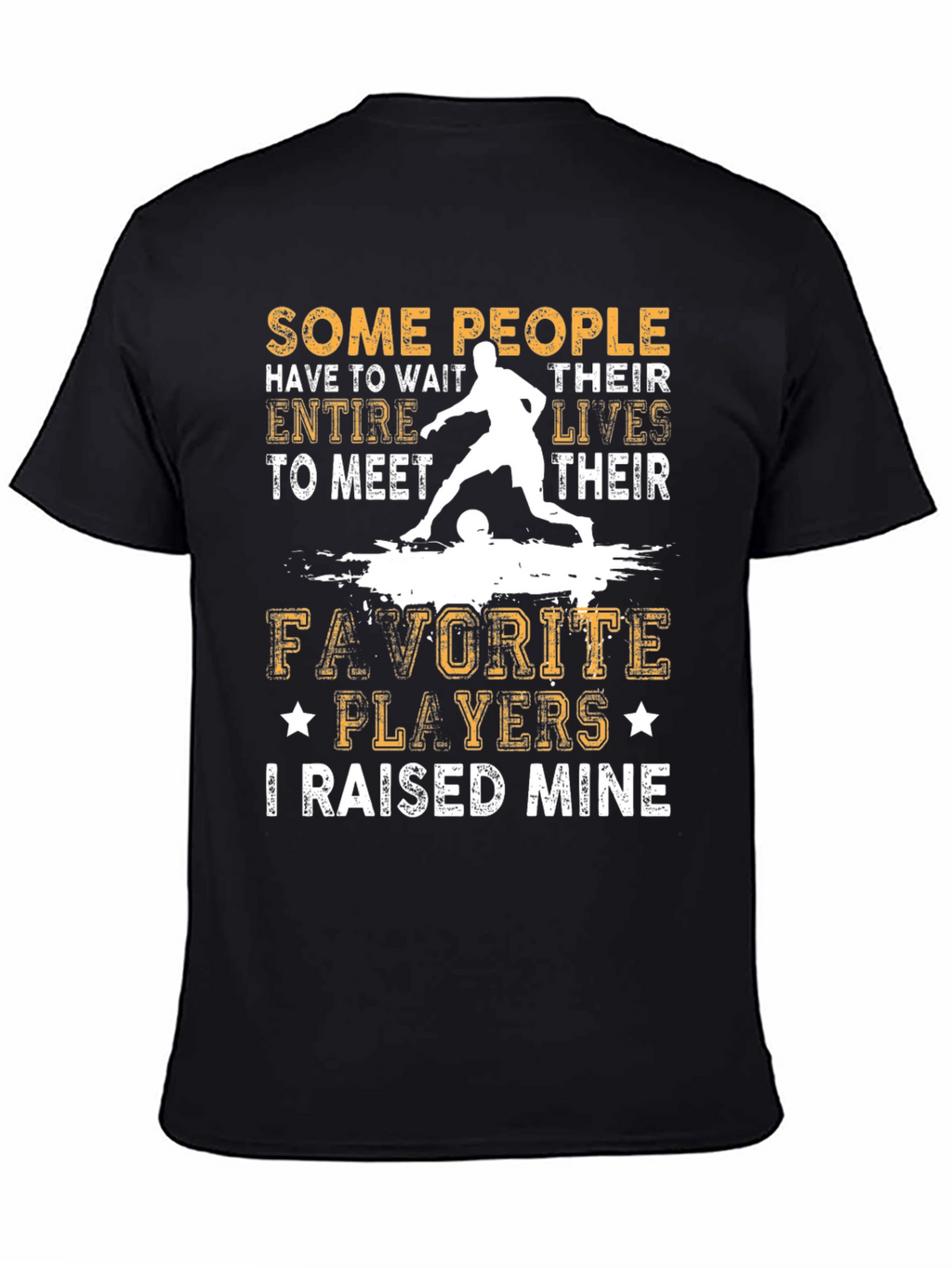 Raised Mine Soccer T-Shirt